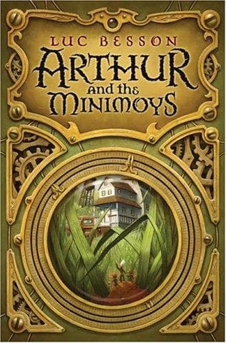 Cover of Arthur and the Minimoys