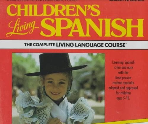 Cover of Living Language Children''s Spanish Cassette/Book Set (The Complete Living Language Course)