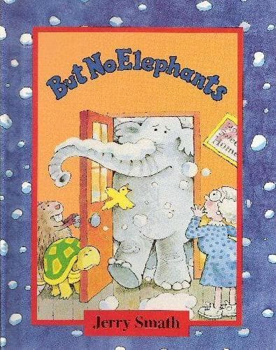 Cover of But no elephants