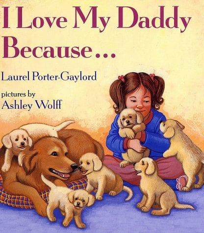 Cover of I love my daddy because--