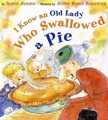 Cover of I know an old lady who swallowed a pie