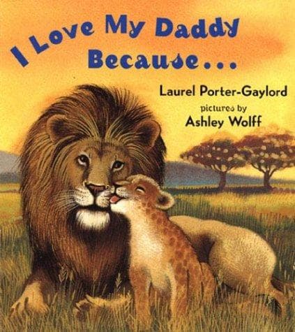 Cover of I Love My Daddy Because..