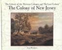 Cover of The colony of New Jersey
