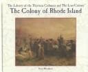 Cover of The colony of Rhode Island