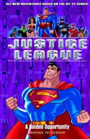 Cover of A Golden Opportunity (Justice League,8)