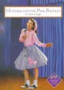 Cover of Heather and the Pink Poodles