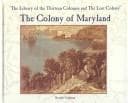 Cover of The Colony of Maryland