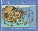 Cover of A House Spider’s Life