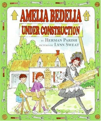 Cover of Amelia Bedelia under construction