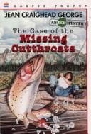 Cover of The case of the missing cutthroats