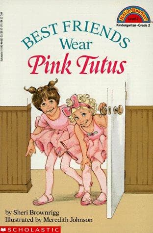 Cover of Best friends wear pink tutus