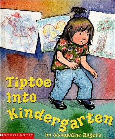 Cover of Tiptoe Into Kindergarten