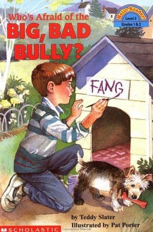 Cover of Who's afraid of the big bad bully?