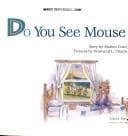 Cover of Do you see Mouse?