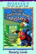 Cover of The crazy Christmas angel mystery