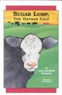 Cover of Sugar Lump, the Orphan Calf