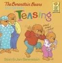 Cover of The Berenstain Bears and too much teasing
