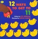 Cover of 12 ways to get to 11
