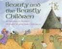 Cover of Beauty and the beastly children