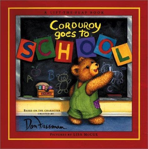 Cover of Corduroy Goes to School (Lift-the-Flap Book (Viking).)