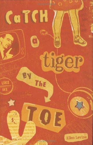 Cover of Catch a tiger by the toe