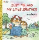 Cover of Just Me and My Little Brother