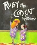 Cover of Ruby the copycat