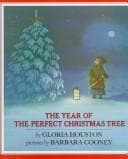 Cover of The Year of the Perfect Christmas Tree
