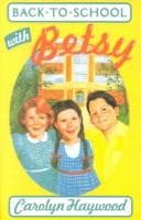 Cover of Back to school with Betsy