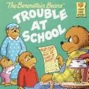 Cover of The Berenstain bears' trouble at school