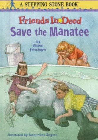 Cover of Friends in deed save the manatee