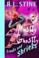 Cover of Mostly Ghostly - Freaks and shrieks