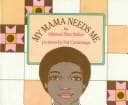 Cover of My mama needs me