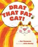 Cover of Drat That Fat Cat!