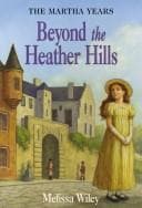 Cover of Beyond the Heather Hills (Little House Prequel)