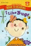Cover of I like bugs