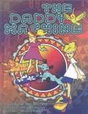 Cover of The daddy machine