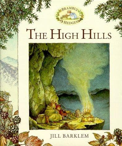 Cover of The High Hills (Brambly Hedge)