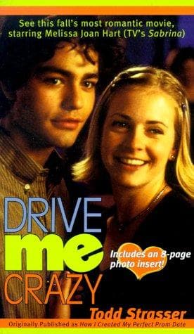 Cover of Drive Me Crazy Movie Tie In