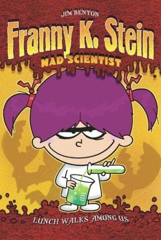 Cover of Lunch Walks Among Us (Franny K. Stein, Mad Scientist #1)