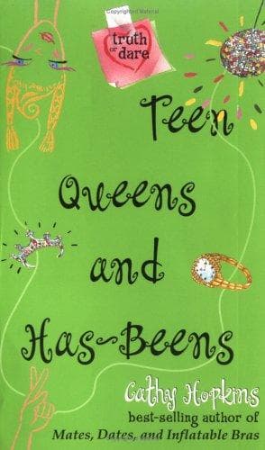 Cover of Teen Queens and Has-Beens (Truth Or Dare)