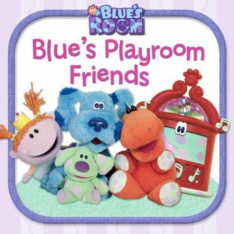 Cover of Blue's Playroom Friends (Blue's Clues)