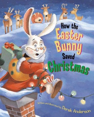 Cover of How the Easter Bunny saved Christmas