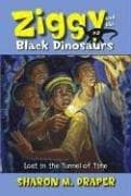 Cover of Lost in the Tunnel of Time (Ziggy and the Black Dinosaurs)
