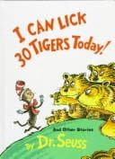 Cover of I Can Lick 30 Tigers Today and Other Stories