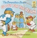 Cover of The Berenstain bears go out for the team