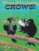 Cover of Those calculating crows!