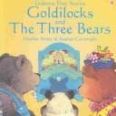 Cover of Goldilocks and the Three Bears (First Stories)