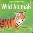 Cover of Wild Animals (Chunky Board Books)