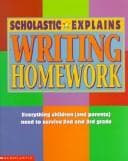 Cover of Scholastic explains writing homework